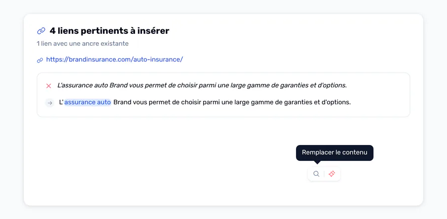 Quatre liens suggérés, le premier vers une page d'assurance auto, avec l'ancre surlignée dans la phrase réécrite.