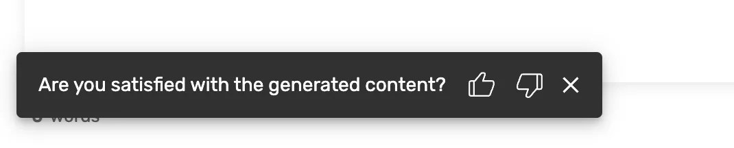 Question demandant si le contenu généré est satisfaisant