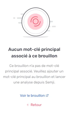 Message affiché lorsqu'un brouillon n'a pas de mot-clé principal