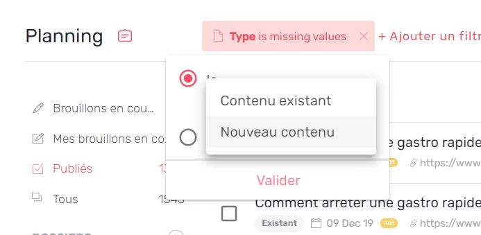 Filtre Type avec les options Contenu existant et Nouveau contenu