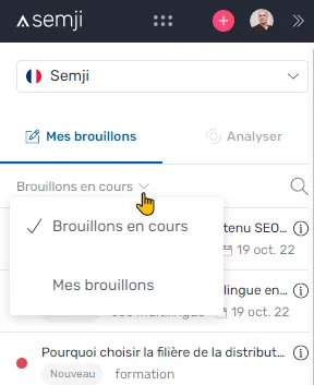 Sélecteur entre les brouillons de l'espace de travail et les vôtres