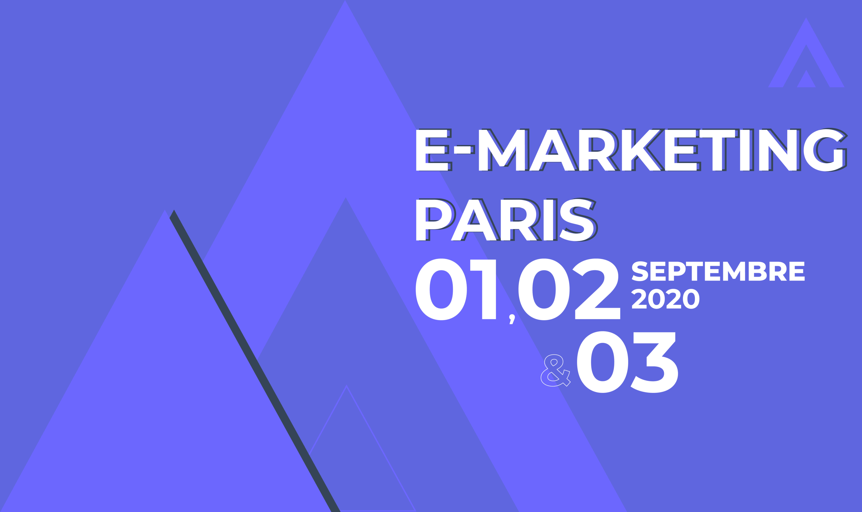 Rendez-vous au salon E-marketing de Paris les 1, 2 et 3 septembre 2020
