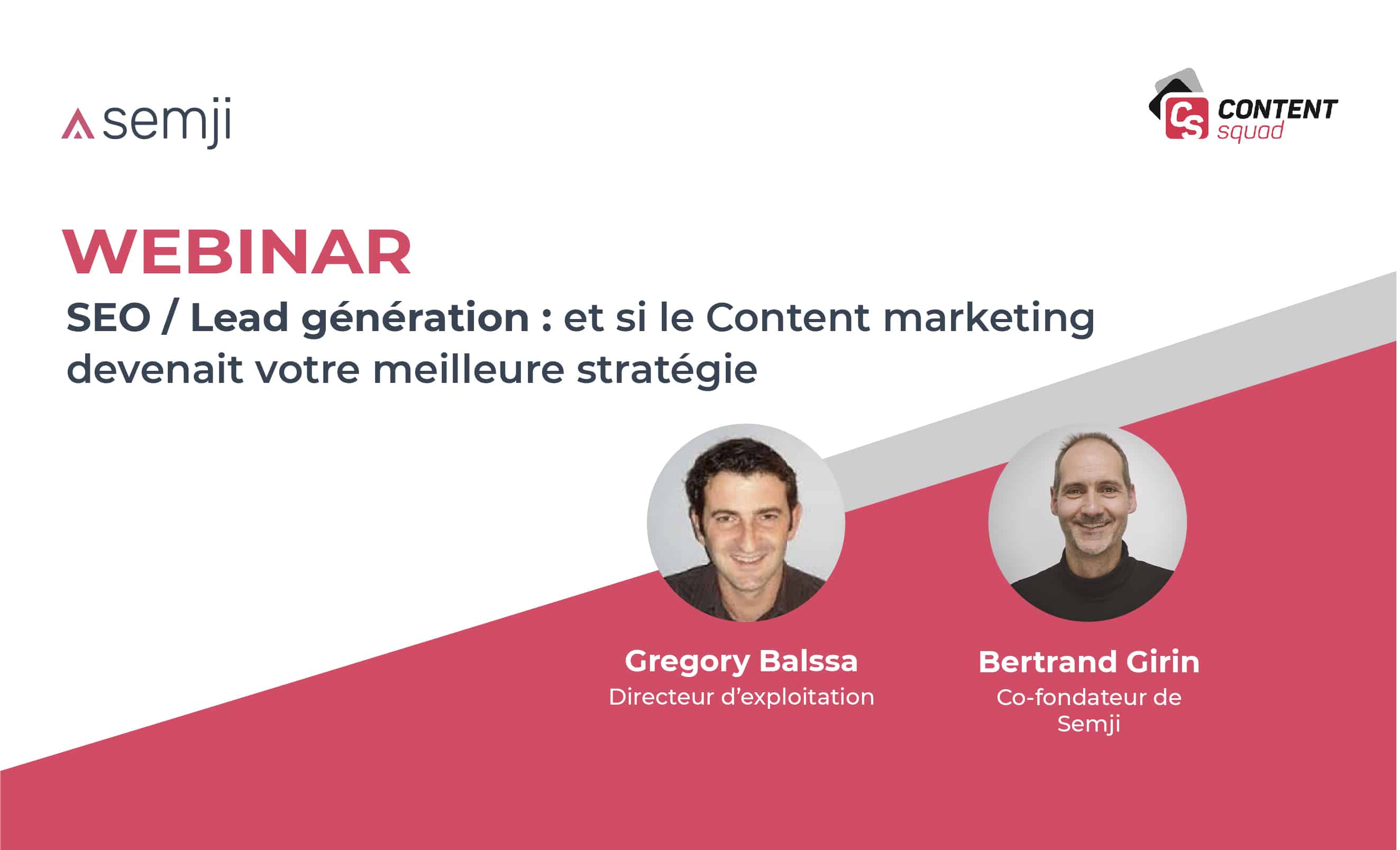 Webinar – SEO & Lead generation : et si le Content Marketing devenait votre meilleure stratégie ?