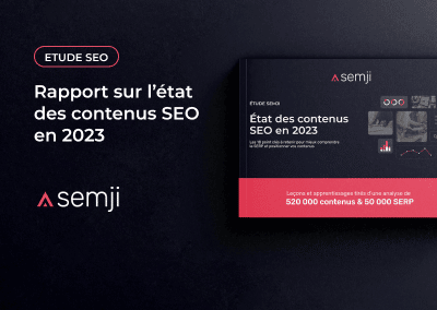 Etude Semji : Rapport sur l’état des contenus SEO en 2023