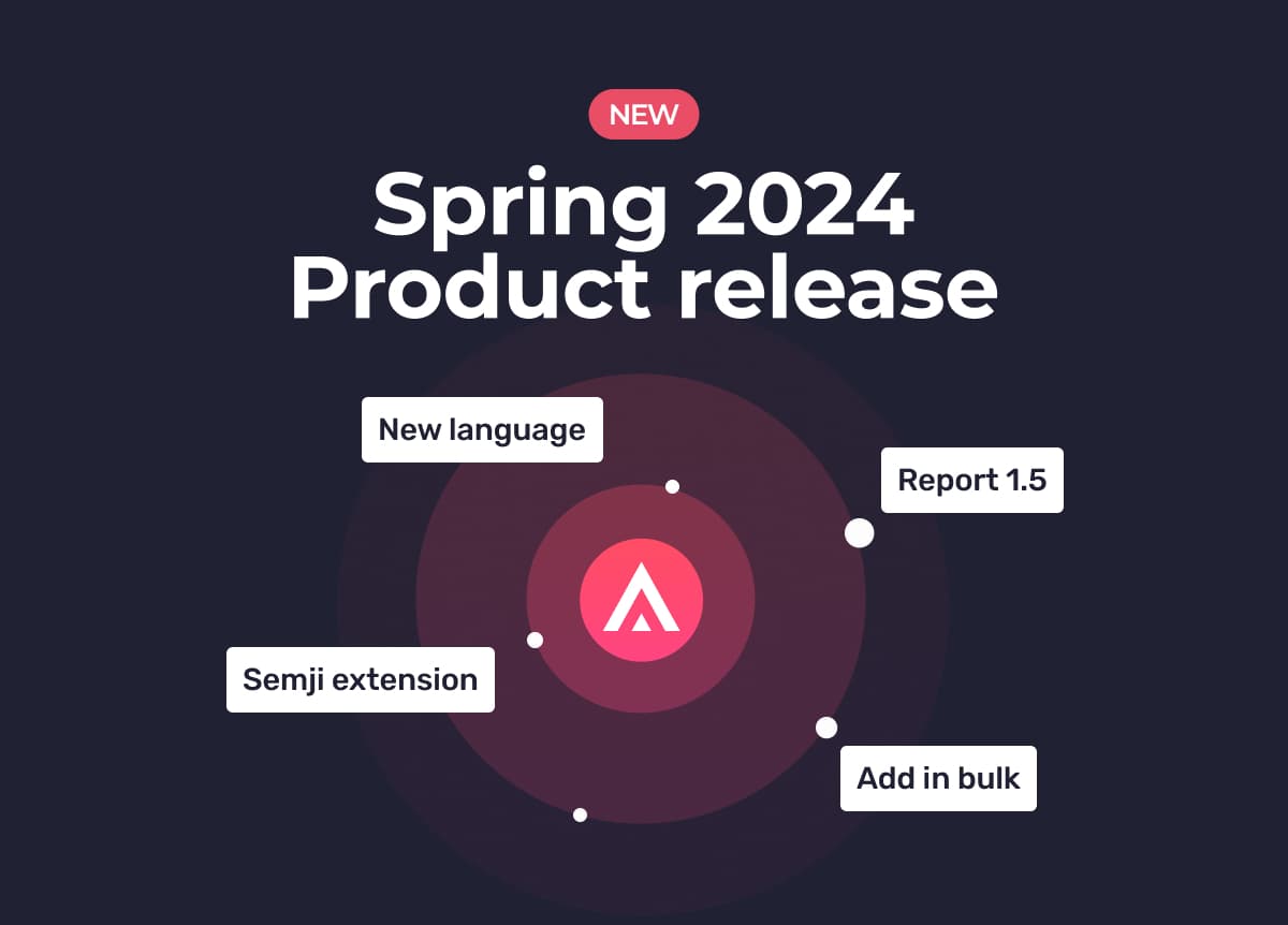 Spring 2024 – What’s new at Semji: New performance dashboard, Semji extension update, add in bulk and new language