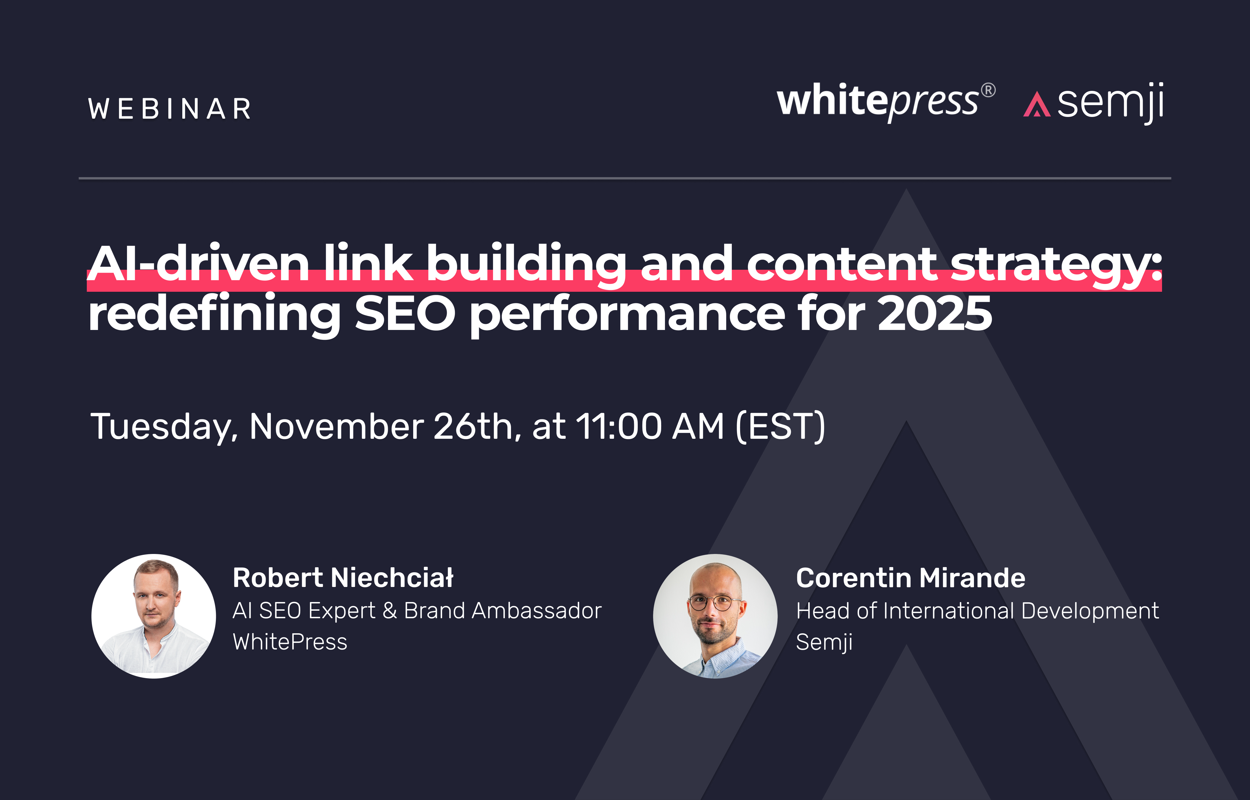 Webinar – AI-driven link building and content strategy: redefining SEO performance for 2025