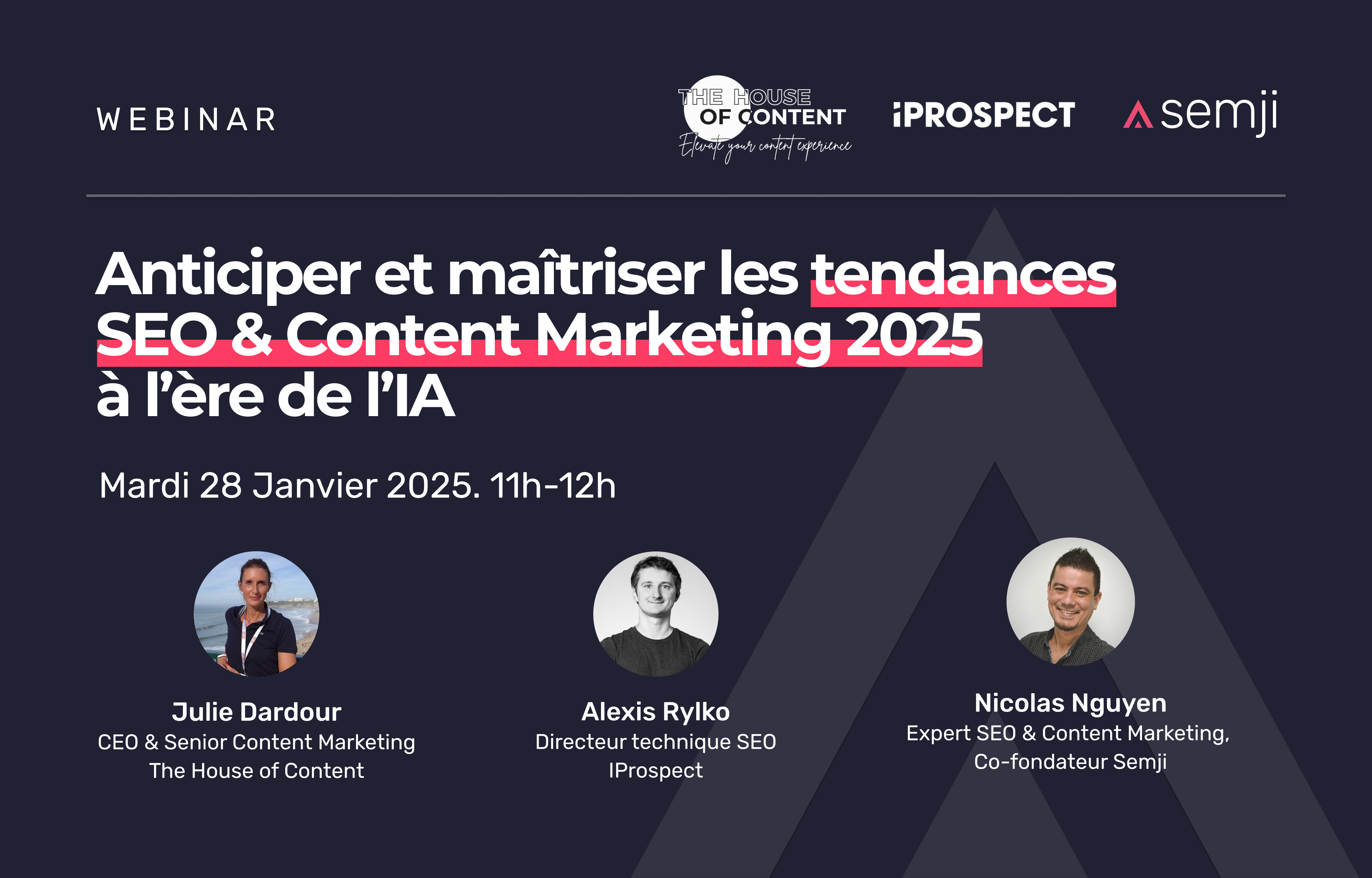 Webinar – Anticiper et maîtriser les tendances SEO & Content Marketing 2025 à l’ère de l’IA