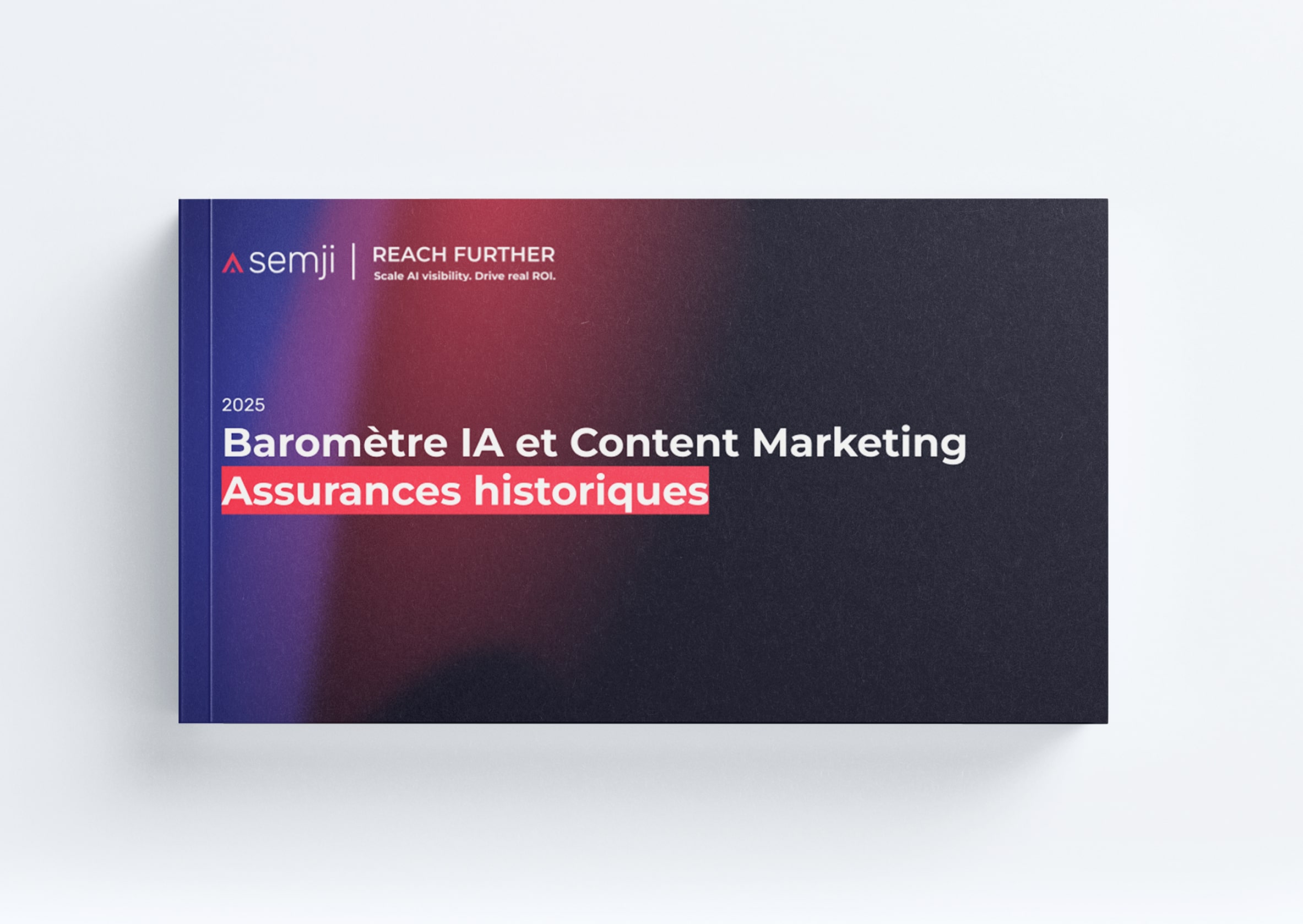 Étude assurances : baromètre IA & Content Marketing chez les acteurs historiques
