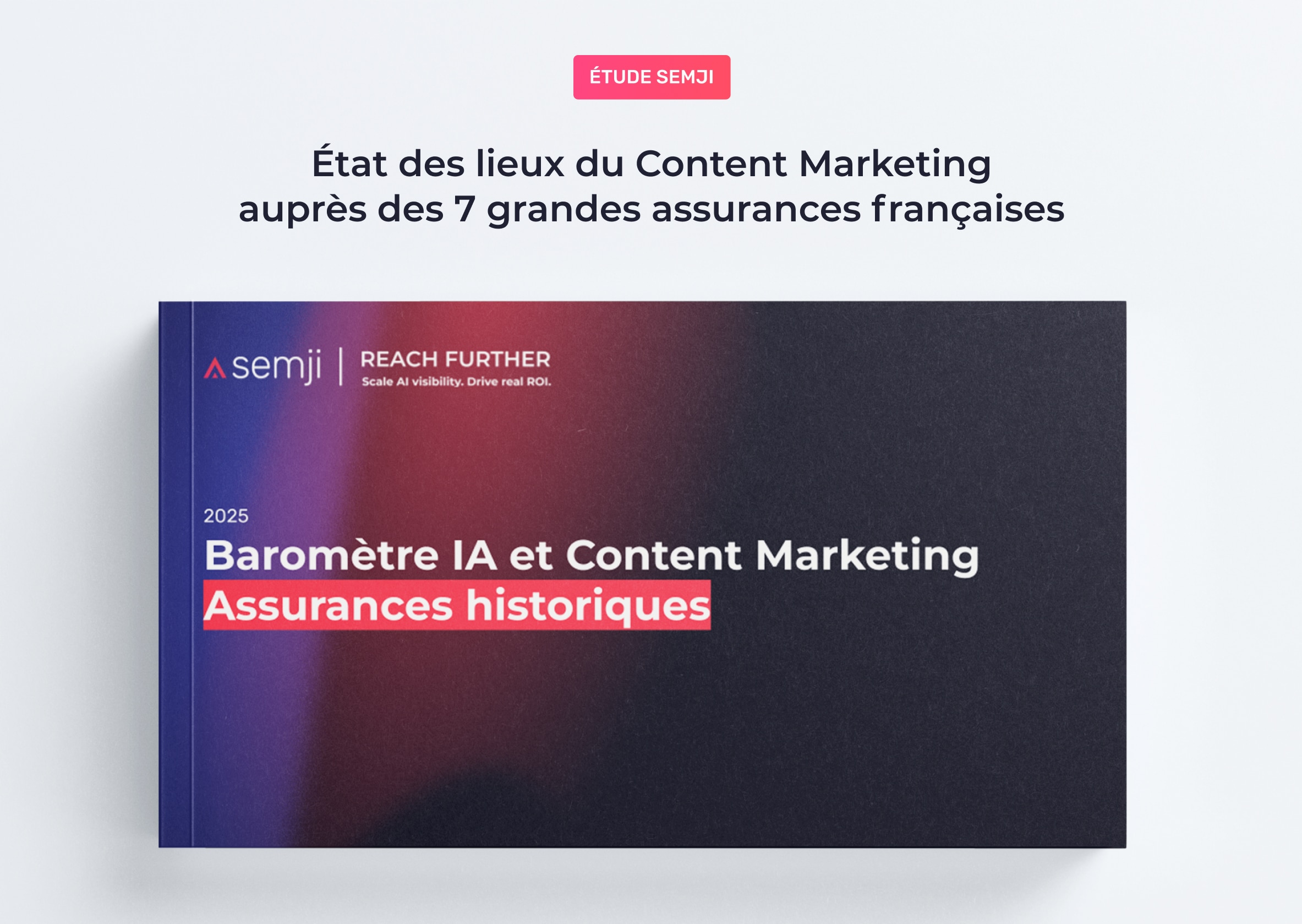 étude sectorielle content marketing assurances historiques françaises