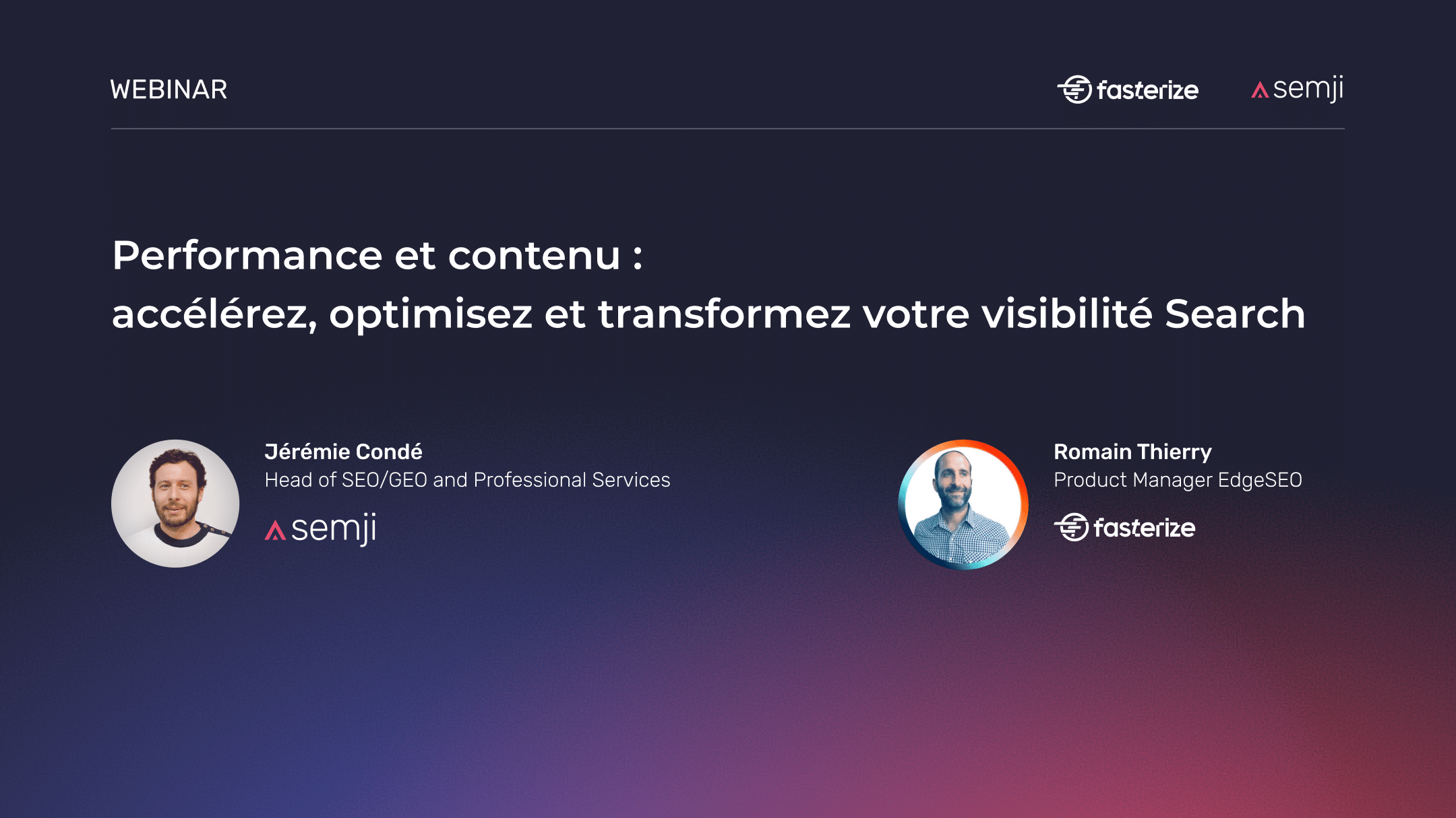 Replay webinar – Performance et contenu : accélérez, optimisez et transformez votre visibilité Search