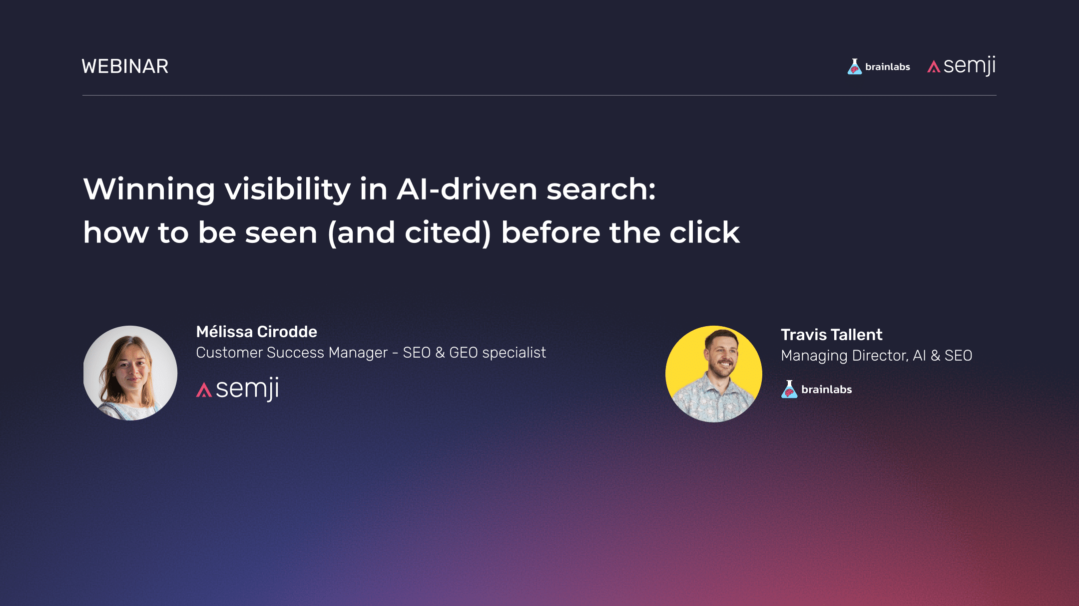 Webinar – Winning visibility in AI-driven search: how to be seen (and cited) before the click