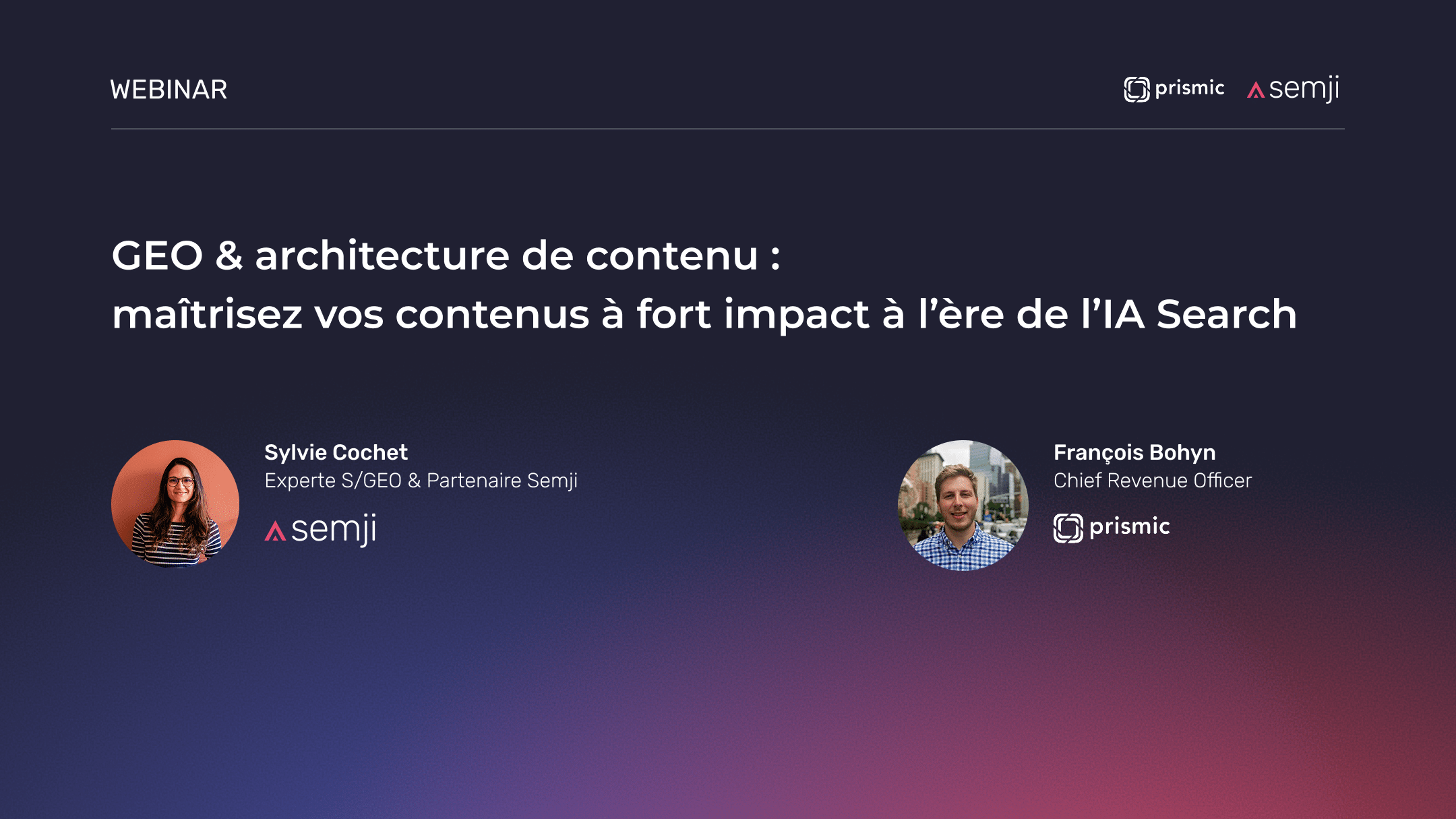 Webinar – GEO & architecture de contenu : maîtrisez vos contenus à fort impact à l’ère de l’IA Search