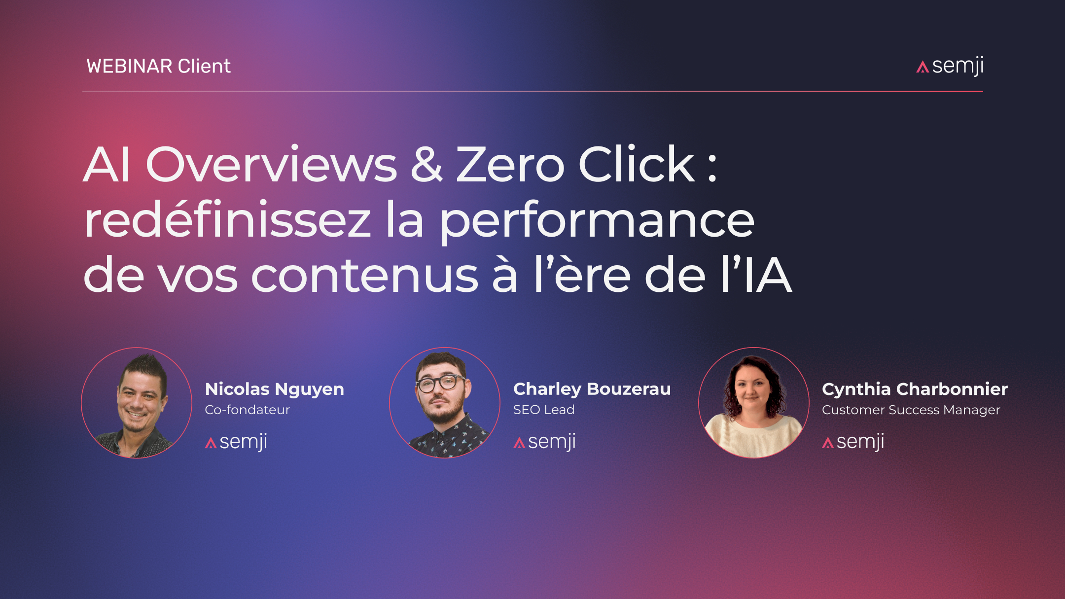 Replay webinar – AI Overviews & Zero Click : redéfinissez la performance de vos contenus à l’ère de l’IA